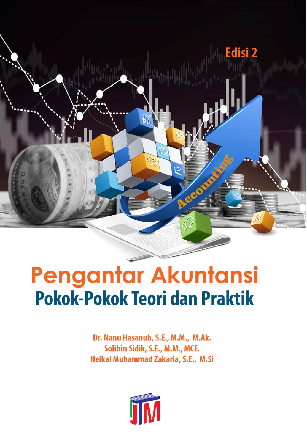 Pengantar Akuntansi: Pokok-Pokok Teori dan Praktik,  Edisi 2